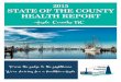 2015 STATE OF THE COUNTY HEALTH REPORThydehealth.com/wp-content/uploads/2016/08/2015-Hyde-SOTCH3.pdf · The State of the County Health (SOTCH) Report is created during the years between