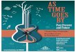 As Time Goes By Julie - Westminster School, Adelaide · AS TIME GOES BY Past Present and Future 7.30 pm Friday 13 September Michael Murray Centre for Performing Arts $15 adults $10