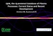 QDB, the Quantemol Database of Plasma Processes: Current ... · QDB Secure QDB Secure is a planned database service for the private storage of commercially-sensitive data. There are