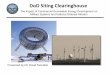 DoD Siting Clearinghouse...Radar/Wind Turbine Interference Military “terminal area” air traffic control radars “En-route” air traffic control radars (in support of the FAA)