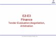 E2-E3 Financetraining.bsnl.co.in/digital_library_source/upgradation/E2-E3/E2-E3 Finance/E2-E3... · Tender Evaluation Committee : • The Technical Member would be from the concerned