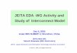 JEITA EDA -WG Activity and Study of Interconnect ModelJEITA EDA -WG Activity and Study of Interconnect Model JEITA ; Japan Electronics and Information Technology Industries Association