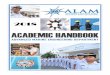 ACADEMIC HANDBOOK - ALAM · Manage operation of propulsion plant and machinery Plan and schedule operations Operation, surveillance, performance assessment and maintaining safety