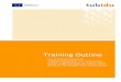 Training Outline - Tervise Arengu Instituut · 6 Introduction This TUBIDU Training Outline is compiled as a helpful guide for organising and carrying out training on tuberculosis