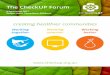 The CheckUP Forum · The CheckUP Forum creating healthier communities 8 September 2017  Rydges Hotel, South Bank, Brisbane Working together Working smarter