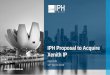ASX Announcement - IPH Proposal to Acquire Xenith IP ... · The IPH proposal is a binding offer, with minimal conditions, substantially similar to the QIP merger 1. Valuation range