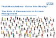 The Role of Pharmacists in Asthma Management...The Role of Pharmacists in Asthma Management Donal Markey Pharmacy Advisor HLP Children & Young People 01 Transforming London’s health