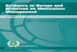 Guidance to Nurses and Midwives on Medication …...CONTENTS Introduction 5 Section 1 Medication Management – General Principles and Responsibilities 7 1.1 Legislation 7 1.2 Key