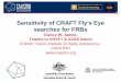 Sensitivity of CRAFT Fly’s Eye searches for FRBscaastro.org/files/0/297785289/cwjames_craft_sensitivity.pdf · Sensitivity of CRAFT Fly’s Eye searches for FRBs Clancy W. James,