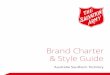 Brand Charter & Style Guide - SArmy resource centre...Brand Charter & Style Guide Australia Southern Territory. ... of McDonalds, Nike and Coca-Cola. This logo is our most valuable