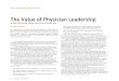 The Value of Physician Leadership · dozens of interviews with health care leaders, confirms that matured physician leadership will be essential for health care to continue moving