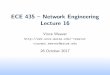 ECE 435 { Network Engineering Lecture 16web.eece.maine.edu/~vweaver/classes/ece435_2017f/ece435_lec16.pdf · DVMRP (Distance-Vector Routing Protocol) original protocol, MBONE (tell