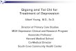 Qigong and Tai Chi for Treatment of Depression Meeting... · Qigong Treatment for Depressed Chinese Americans: A Pilot Study A clinical trial to use Qigong for treating Chinese American
