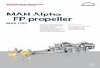 MAN Alpha FP propeller Data Sheet... · MAN Alpha FP propeller Our state-of-the art high speed propulsion package: MAN Alpha FP propellers tailored with stern tubes, seals, tail shafts,