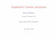 Hyperbolic Coxeter polytopes - Dur · Hyperbolic Coxeter polytopes Anna Felikson Durham University, UK (joint with Pavel Tumarkin) June 2017, CRM