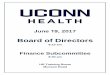 June 7 - UConn Health · FINANCE SUBCOMMITTEE Agenda and Materials June 19, 2017 . UConn Health . 4.3 Finance Corporation Resolutions [F] 18 4.3.1 Cardinal Health 110, LLC 4.3.2 Carefusion
