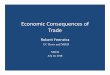 Economic Consequences of Trade-Feenstra · 2018-09-10 · Caliendo, Feenstra, Taylor and Romalis (2017) Effects from U.S. optimal tariff Uniform U.S. optimal tariff = 7.15%. Results