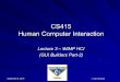 CS415 Human Computer Interactionmercury.pr.erau.edu/~siewerts/cs415/documents/Lectures/... · 2019-09-10 · Python VHLL GUI Example Python has Two Major Versions – 2.x and 3.x