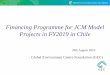 Financing Programme for JCM Model Projects in FY2019 in Chilegec.jp/jcm/seminar/2019chile/2-4_GEC-FY2019.pdf · 2019-08-27 · Project Map of JCM Financing Programme 5 Mongolia:9