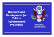 Research and Development for Critical Infrastructure ... · Research and Development for Critical Infrastructure Protection. President’s Commission on Critical Infrastructure Protection,