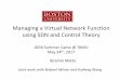 Managinga&Virtual&Network&Function& usingSDNandControlTheorycesg.tamu.edu/wp-content/uploads/2017/05/NFV-tutorial.pdf · 2017-06-06 · Managinga&Virtual&Network&Function& usingSDNandControlTheory