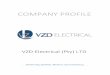 VZD ELECTRICAL - COMPANY PROFILE · Company Reg. No. 2018/228423/07 INTRODUCTION Research on the current economic climate indicated that there is still a shortage of experienced high