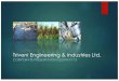 Triveni Engineering & Industries Ltd. · Triveni Engineering is one amongst the largest integrated sugar manufacturers in India and the market leader in its engineering businesses