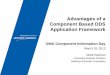Advantages of a Component Based DDS Application …...Advantages of a Component Based DDS Application Framework March 18, 2013 Mark Hayman Consulting Systems Architect Northrop Grumman