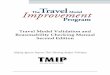 Travel Model Validation and Reasonability … Training...Travel Model Validation and Reasonability Checking Manual 1-1 1.0 Introduction Essentially, all models are wrong, but some