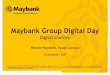 Maybank Group Digital Day...Menara Maybank, Kuala Lumpur 13 November 2017 Digital Channels Our Journey 2 Digital Channels growth is exponential The digital journey has seen good traction