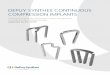 DEPUY SYNTHES CONTINUOUS COMPRESSION …...Not all Products may currently be available in all markets. BioMedical Enterprises, Inc. 14785 Omicron Dr., Suite 205 San Antonio, TX 78245