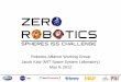 Robotics Alliance Working Group Jacob Katz (MIT Space System … · 2018-03-13 · Robotics Alliance Working Group . Jacob Katz (MIT Space System Laboratory) May 9, 2012 . ARC 2 What