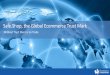 Safe.Shop, the Global Ecommerce Trust Markunctad.org/meetings/en/Presentation/dtl_eWeek2018p74...20+ free reports on how to sell online in in 50+ countries The Ecommerce Foundation