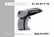 CA879 - Instrumart · The Infrared Thermometer Model CA879 is a non-contact temperature measuring instrument. It provides precision measurement with its laser target feature. To measure