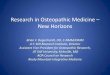 Research in Osteopathic Medicine New Horizons · 2013-10-18 · Research in Osteopathic Medicine – New Horizons Brian F. Degenhardt, DO, C-NMM/OMM A.T. Still Research Institute,