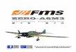 Manual_EN.pdf · 2016-05-11 · Install the propeller 1. The propeller and the spinner kit. 2. Put three propeller blades rightly onto the back plate. Make sure the letter with "FMS