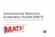Instructional Materials Evaluation Toolkit (IMET)ecommerce-prod.mheducation.com.s3.amazonaws.com/...Instructional Materials Evaluation Toolkit (IMET) Mathematics, Grades K–8 . Your