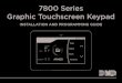 7800 Series Graphic Touchscreen Keypad - DMP · 2020-02-10 · 7800 Series Installation and Programming Guide 3 Programmable Carousel Menu The carousel menu allows the user to pick