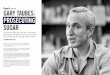 GARY TAUBES: PROSECUTING SUGARlibrary.crossfit.com/free/pdf/CFJ_2016_04_Taubes1.pdfinteresting stories. So I just kind of fell into my version of investigative journalism. (For my)