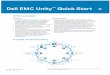 Dell EMC Unity Quick Start · 2020-03-04 · Copyright © 2016 EMC. All rights reserved. Dell, EMC and other trademarks are trademarks of Dell Inc. or its subsidiaries. P/N 300-015-569
