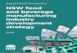 NSW food and beverage manufacturing industry development … · 2019-01-22 · step of a supply chain can now be monitored and reported on, in real time, to a business or a consumer