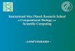 International Max Planck Research School The IMPRS-CBSC ... · International Max Planck Research School for Computational Biology and Scientific Computing | page 10 Selection and