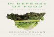 In Defense of Food: An Eater's Manifesto · A portion of this book first appeared in The New York Times Magazine under the title “Unhappy Meals.” LIBRARY OF CONGRESS CATALOGING