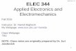 ELEC 344, F-16 ELEC 344 - UBC ECEhamida/elec344/ELEC 344_M1.pdf · 2016-09-07 · • Magnetic circuits & magnetically coupled systems • Linear and rotating electromechanical devices