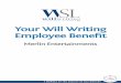 Your Will Writing Employee Beneﬁt€¦ · Merlin Entertainments. THE TRUE BENEFIT OF MAKING A WILL We are delighted you are considering making your Will through your employee beneﬁts