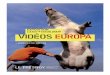 VIDEOS EUROP A - lille3000.eu · Faire une exposition autour de la vid o, non pas sous la forme dÕune programmation lin aire, mais celle dÕun libre parcours dans la grande