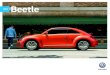 10530936 MY17 VW Beetle Brochure IFC-1 7 - Volkswagen€¦ · A Beetle this distinctive needs wheels to match. The available designs are perfectly matched to this time machine. Unique