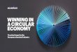 Winning in a Circular Economy · for circular economy manufacturing are estimated at US$ 1,015 billion by 2030, based on estimated savings or projected market size across all manufacturing