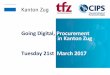 Going Digital, Procurement in Kanton Zug Tuesday … Speaker...Going Digital, Procurement #in Kanton Zug SCMexcellenceZug Leading global excellence in procurement and supply Item Page