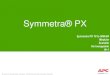 Symmetra® PX‡ÕES...Modular Scalable Hot swappable N+1 APC by Schneider Electric –Name –Date Soluções Modulares APC Symmetra PX InfraStruXure for Small Data Centers 40kW –208V